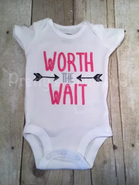 Baby girl Worth the Wait Bodysuit or shirt can be customized Hospital or Coming home outfit